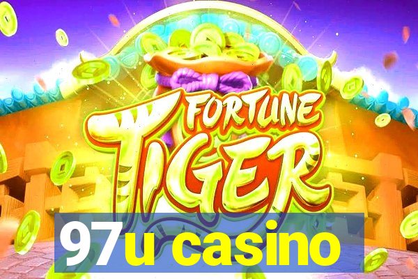 97u casino